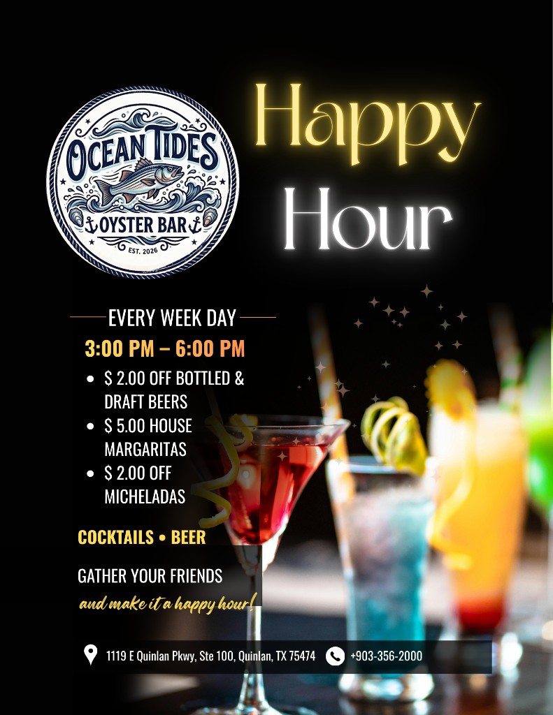 Ocean Tides happy hour, every weekday 3 to 6 pm. $2 off bottled and draft beers, $5 house margaritas, $2 off micheladas.